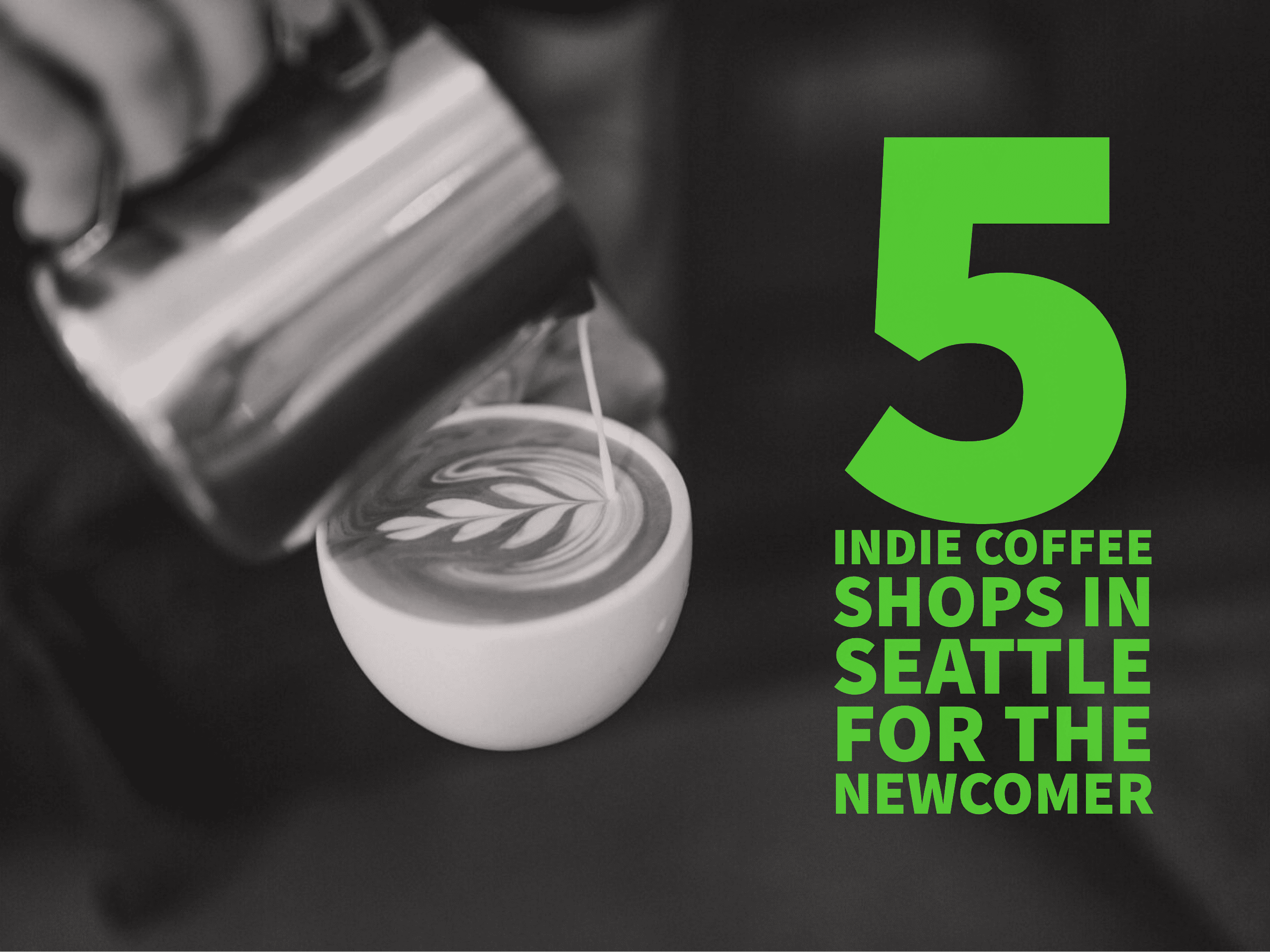 Indie Coffee Shops in Seattle